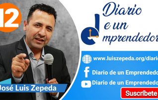 EP12 – Diario de un emprendedor – José Luis Zepeda