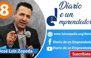 EP08-Diario de un emprendedor – José Luis Zepeda